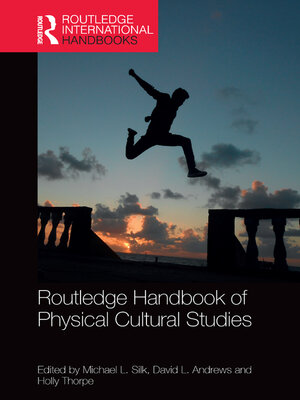 cover image of Routledge Handbook of Physical Cultural Studies
